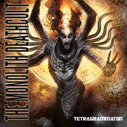 The Monolith Deathcult : Tetragrammaton